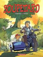 Couverture du livre « Le cadet des Soupetard Tome 4 : l'arbre au Pierrot » de Eric Corbeyran et Olivier Berlion aux éditions Dargaud