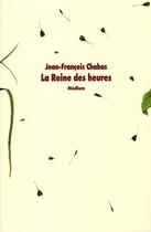 Couverture du livre « Reine des heures (la) » de Jean-Francois Chabas aux éditions Ecole Des Loisirs