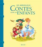 Couverture du livre « Les merveilleux contes pour les enfants » de Celine Riffard aux éditions Fleurus