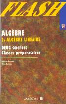 Couverture du livre « Algebre. Deug Scientifiques 1re Et 2e Annees - Tome 2 - 4eme Edition » de Sureau aux éditions Dunod
