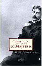 Couverture du livre « Proust au Majestic » de Davenport-Hines-R aux éditions Grasset Et Fasquelle