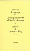 Couverture du livre « Discours de réception à l'Académie française » de Fernandez-F aux éditions Grasset