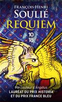 Couverture du livre « Requiem » de François-Henri Soulié aux éditions 10/18