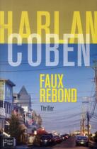 Couverture du livre « Faux rebond » de Harlan Coben aux éditions Fleuve Editions