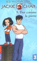 Couverture du livre « Les aventures de jackie chan t.9 ; dur comme la pierre » de R Ashby aux éditions Pocket Jeunesse