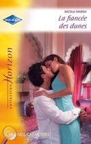 Couverture du livre « La fiancée des dunes » de Nicola Marsh aux éditions Harlequin