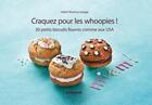 Couverture du livre « Craquez pour les woopies ! » de Isabel Brancq-Lepage aux éditions Mango