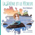 Couverture du livre « La Sirène et le Pêcheur » de Dulce Rodrigues aux éditions Books On Demand