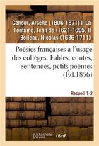 Couverture du livre « Poesies francaises a l'usage des colleges. fables, contes, sentences, petits poemes » de Cahour Arsene aux éditions Hachette Bnf