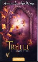 Couverture du livre « Trylle Tome 2 : indécise » de Amanda Hocking aux éditions Castelmore