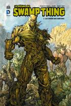 Couverture du livre « Le règne de Swamp Thing Tome 1 : la guerre des avatars » de Jesus Saiz et Charles Soule et Kano aux éditions Urban Comics