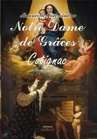 Couverture du livre « Notre Dame de grâces de Cotignac : je découvre » de Mauricette Vial-Andru aux éditions Saint Jude