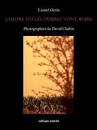 Couverture du livre « L'heure où les ombres vont boire » de Lionel Gerin aux éditions Unicite