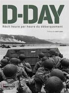 Couverture du livre « D-Day ; récit heure par heure du débarquement » de  aux éditions Gm Editions