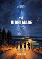 Couverture du livre « The nightmare » de Clara Perrien aux éditions Publiwiz