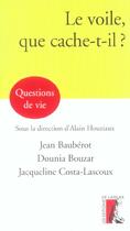 Couverture du livre « Le voile, que cache-t-il ? » de Bauberot/Bouzar aux éditions Editions De L'atelier