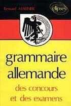 Couverture du livre « Grammaire allemande » de Bernard Marinier aux éditions Ellipses