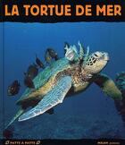 Couverture du livre « Tortue de mer » de Fretey-J aux éditions Milan