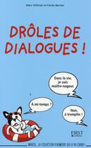 Couverture du livre « Drôles de dialogues ! » de Marc Hillman aux éditions First