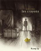Couverture du livre « Les Crayons » de Frederic Bihel aux éditions Futuropolis