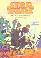 Couverture du livre « Star Wars - clone wars episodes t.7 ; Jedi sans peur » de John Ostrabder et Stephen Thompson et Haden Blackman et Jan Duursema aux éditions Delcourt