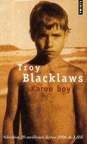 Couverture du livre « Karoo boy » de Troy Blacklaws aux éditions Points