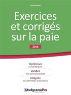 Couverture du livre « Exercices et corrigés sur la paie (édition 2018) » de Gilles Masson aux éditions Studyrama