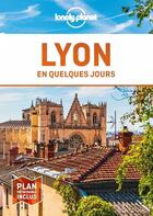 Couverture du livre « Lyon (7e édition) » de Collectif Lonely Planet aux éditions Lonely Planet France