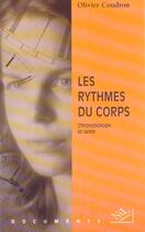 Couverture du livre « Les rythmes du corps chronobiologie et sante » de Olivier Coudron aux éditions Nil