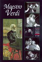 Couverture du livre « L'avant-scène opéra n.200 ; maestro Verdi » de Giuseppe Verdi aux éditions L'avant-scene Opera