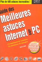 Couverture du livre « Guide Des Meilleures Astuces Internet Sur Pc » de Lilen Henri aux éditions First Interactive