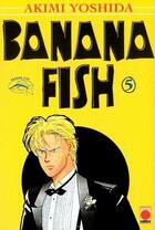 Couverture du livre « Banana fish Tome 5 » de Akimi Yoshida aux éditions Generation Comics