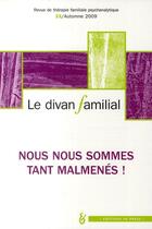 Couverture du livre « Le divan familial ; nous nous sommes tant malmenés ! » de Alberto Eiguer aux éditions In Press