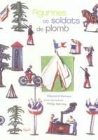 Couverture du livre « Figurines Et Soldats De Plomb » de Edouard Pemzec et Philippe Harvey aux éditions Chene