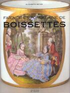 Couverture du livre « Faience Et Porcelaine De Boissettes » de E.Meyer/ aux éditions Amateur