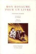 Couverture du livre « Mon royaume pour un livre ; 16 écrivains racontent » de  aux éditions Castor Astral