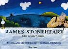 Couverture du livre « James Stoneheart istor ur piker maen » de Morgane Le Foulgoc et Shane Johnson aux éditions An Here