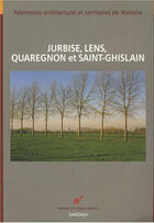 Couverture du livre « Jurbise, Lens, Quaregnon et Saint-Ghislain » de  aux éditions Mardaga Pierre