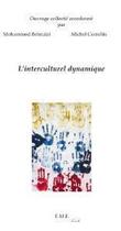 Couverture du livre « L'interculturel dynamique » de M Belmaizi et M Cornelis aux éditions Eme Editions