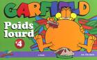 Couverture du livre « Garfield - poids lourd t.4 » de Jim Davis aux éditions Presses Aventure