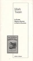 Couverture du livre « La célèbre grenouille sauteuse du comté de Calaveras » de Mark Twain aux éditions Alidades