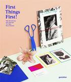 Couverture du livre « First things first ! new branding and design for new businesses /anglais » de  aux éditions Dgv