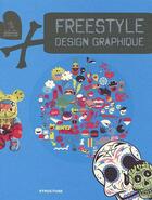 Couverture du livre « Freestyle ; design graphique » de Ken Liu aux éditions Links