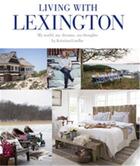 Couverture du livre « Living with lexington » de Lindhe Kristina aux éditions Thames & Hudson