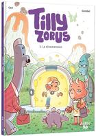 Couverture du livre « Tilly Zorus Tome 3 : La dinomension » de Ced et Gorobei aux éditions Auzou