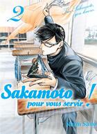 Couverture du livre « Sakamoto pour vous servir ! Tome 2 » de Nami Sano aux éditions Komikku