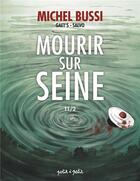 Couverture du livre « Mourir sur Seine t.1 » de Gaet'S et Salvo aux éditions Petit A Petit