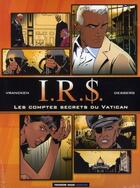 Couverture du livre « I.R.S. : coffret vol.5 : Tomes 9 et 10 : les comptes secrets du Vatican » de Bernard Vrancken et Stephen Desberg aux éditions Lombard