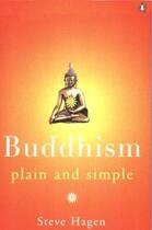 Couverture du livre « Buddhism Plain And Simple » de Hagen Steve aux éditions Adult Pbs