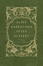 Couverture du livre « Slave Narratives after Slavery » de William L Andrews aux éditions Oxford University Press Usa